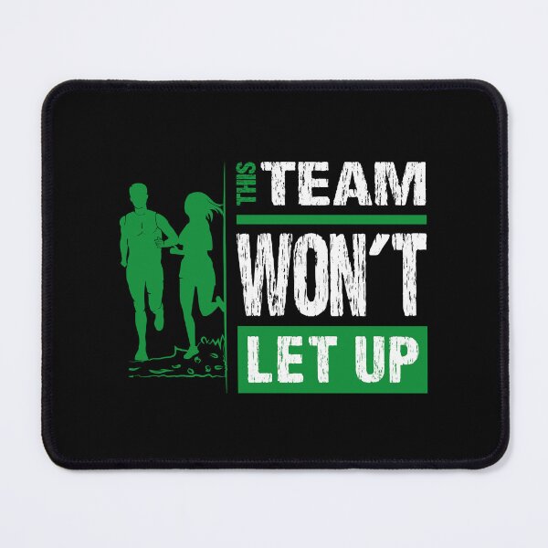 Item preview, This team won't let up for wife & husband runner & running motivation designed and sold by TheLuckyShirts.