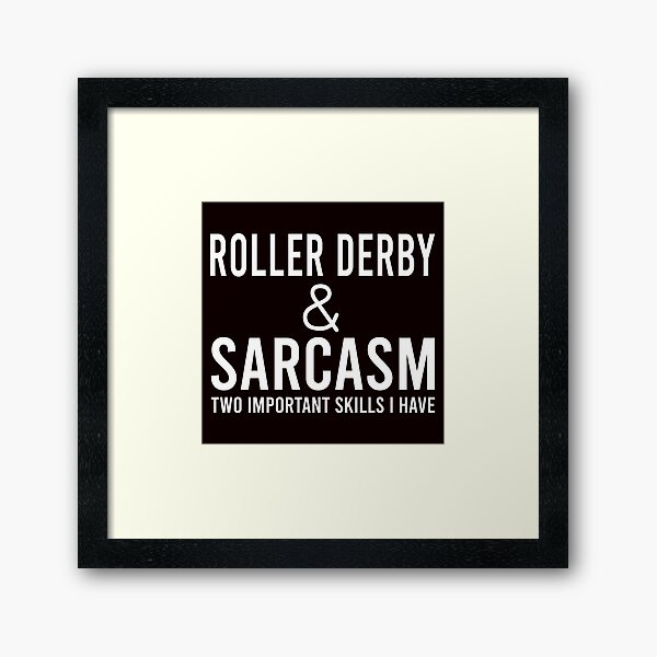 Item preview, Roller Derby And Sarcasm designed and sold by Aerial Addicts.