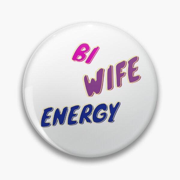 Item preview, Bi wife energy. Girl power, bisexual flag designed and sold by T-Look.