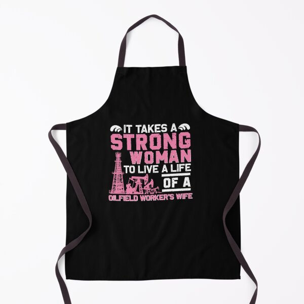 Item preview, Oilfield Worker Wife Strong Woman Funny Oil Well Worker designed and sold by StrongShirts.