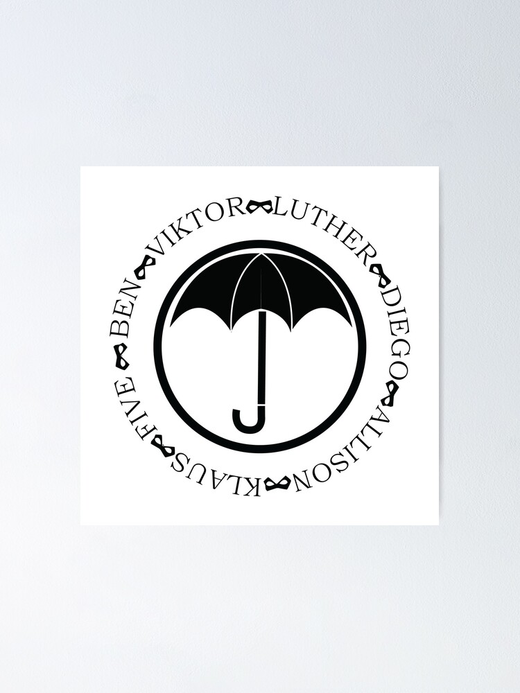 "Umbrella Members Names" Poster for Sale by HeardUWereDead Redbubble