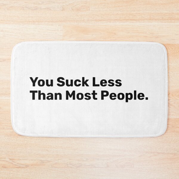 Item preview, You Suck Less Than Most People - valentine designed and sold by BopleDesigns.