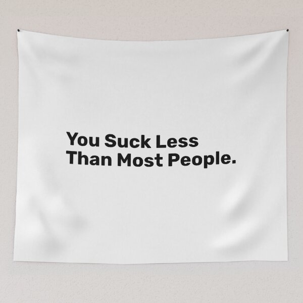 Item preview, You Suck Less Than Most People - valentine designed and sold by BopleDesigns.