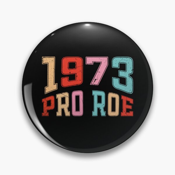 Item preview, Pro Choice 1973 Women's Rights Feminism Roe v Wade designed and sold by Tatus Brinal.