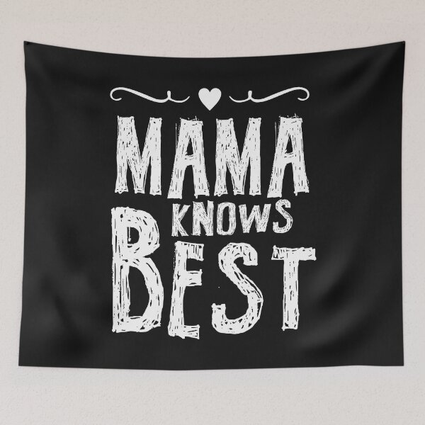 Item preview, Mama Knows Best designed and sold by Moeez Javed.