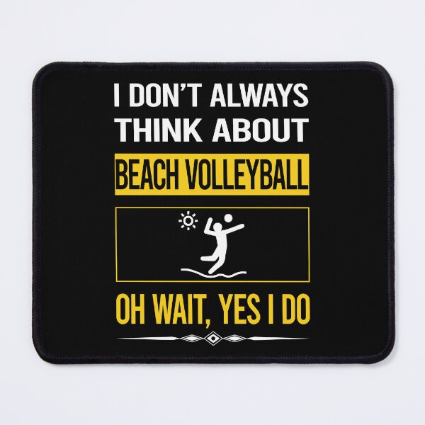 Item preview, Funny Yes I Do Beach Volleyball designed and sold by gowenefkolaob.