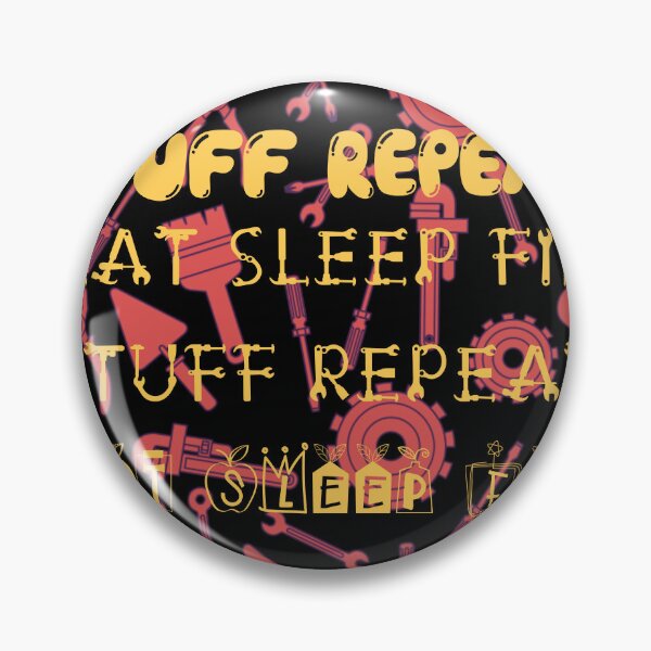 Item preview, eat sleep fix stuff repeat designed and sold by Babytopia.