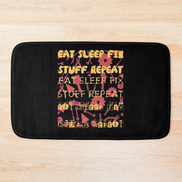 Item preview, eat sleep fix stuff repeat designed and sold by Babytopia.