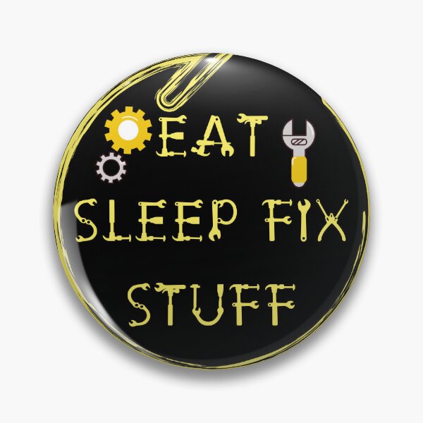 Item preview, eat sleep fix stuff repeat designed and sold by Babytopia.