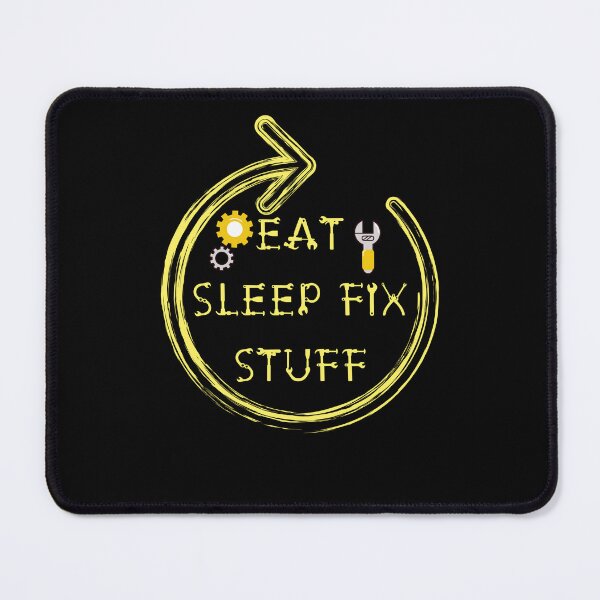 Item preview, eat sleep fix stuff repeat designed and sold by Babytopia.