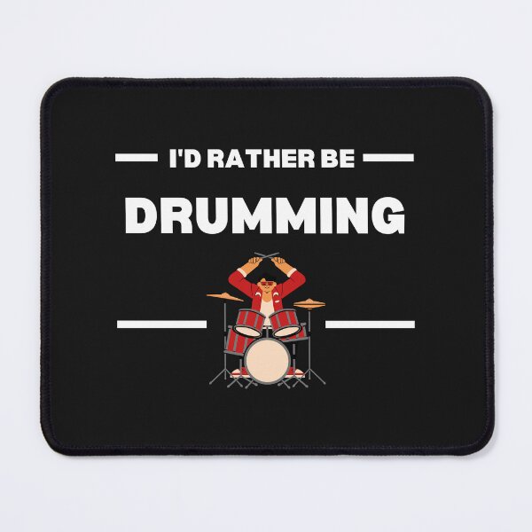 Item preview, I'd Rather Be Drumming designed and sold by mrhiddenhours.