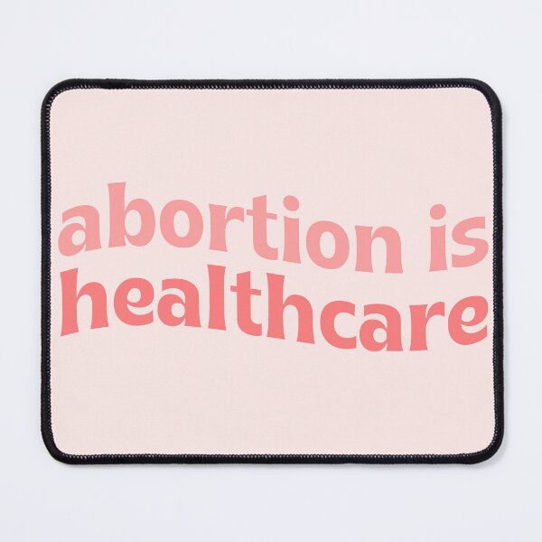 Item preview, abortion is healthcare roe vs wade court abortion ban pro choice rights designed and sold by emcazalet.