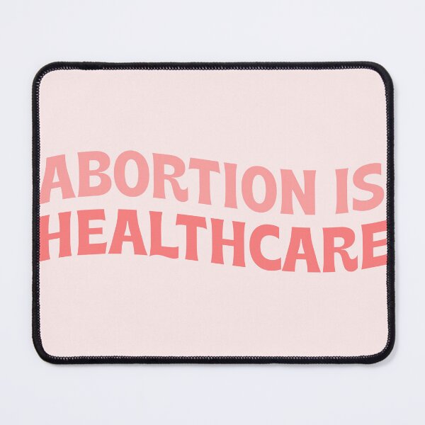 Item preview, abortion is healthcare roe vs wade court abortion ban pro choice rights designed and sold by emcazalet.