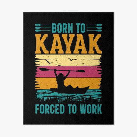 Learn To Kayak Art Board Prints for Sale