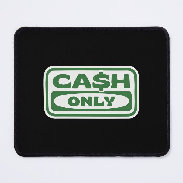 Item preview, CASH ONLY designed and sold by asymmetrickid.