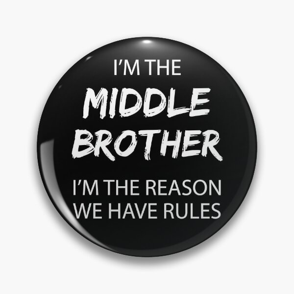Item preview, Middle Brother Outfit I'm Reason We Have Rules Funny Siblings designed and sold by mejeoshop.