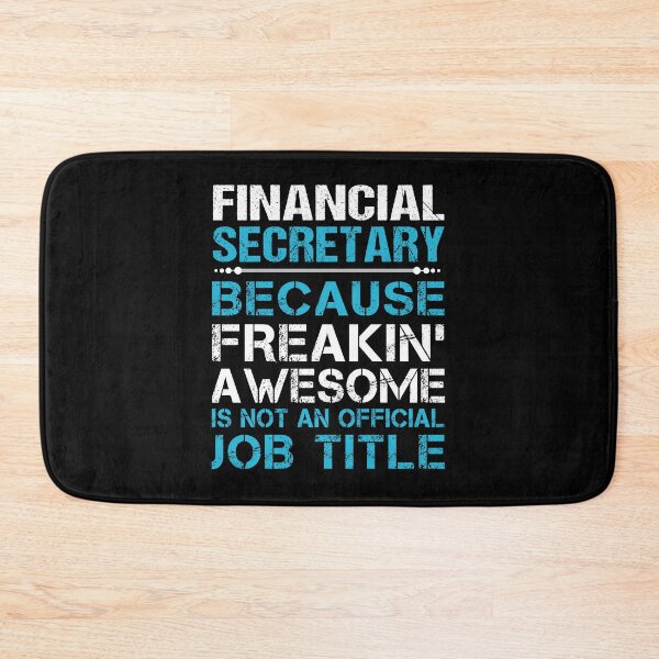 Item preview, Financial Secretary T Shirt - Freaking Awesome Gift Item Tee designed and sold by watkinsmat.