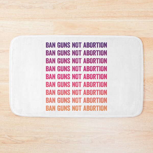 Item preview, Ban Guns Not Abortion - Gun Control designed and sold by anes18.