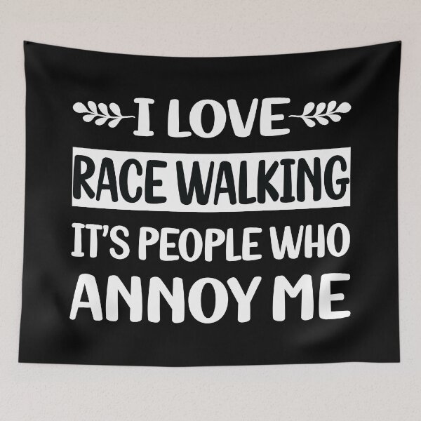 Item preview, People Annoy Me Race Walking designed and sold by revieroklagmano.