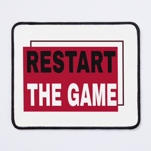 Item preview, RESTART THE GAME products designed and sold by YOSPACE.