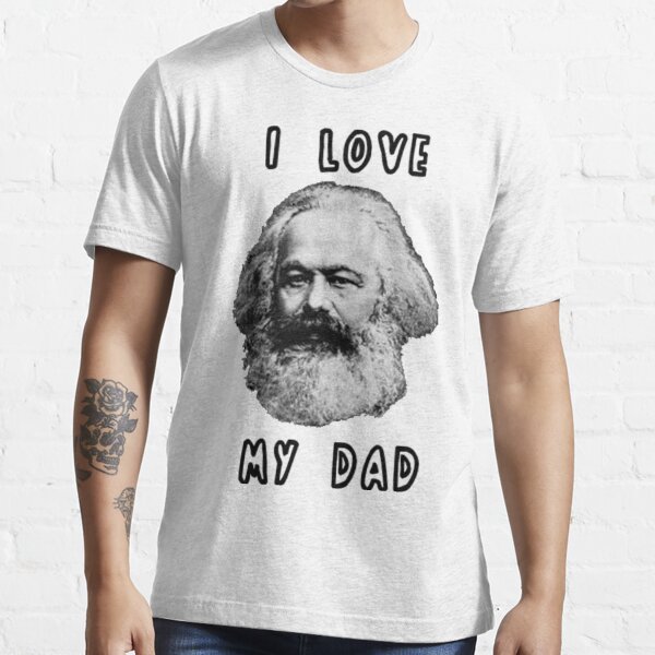 Ich liebe meinen Vater Karl Marx Essential T-Shirt