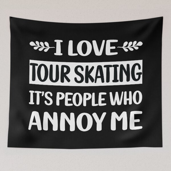 Item preview, People Annoy Me Tour Skating designed and sold by revieroklagmano.