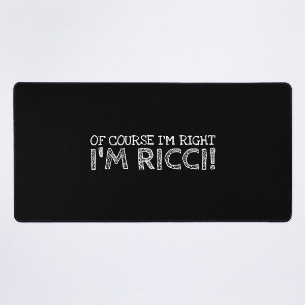 Item preview, Of Course I’m Right I’m Ricci Funny Personalized Name designed and sold by MariosNydras.