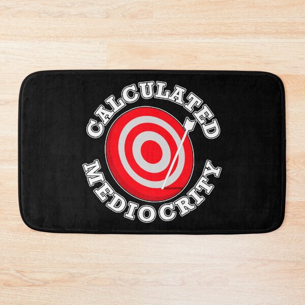 Item preview, Calculated Mediocrity designed and sold by Hose A. Carrillo.