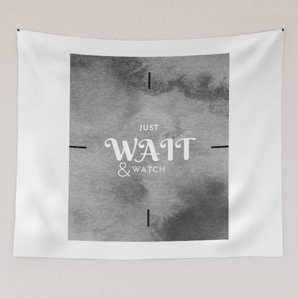 Item preview, Just wait designed and sold by RAJSHIVA.
