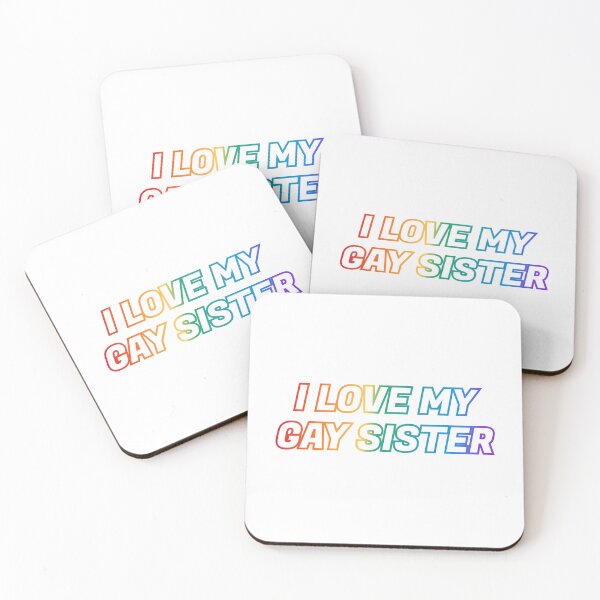 Item preview,  I love my gay sister PRIDE MERCH designed and sold by Inspirationmotivation.