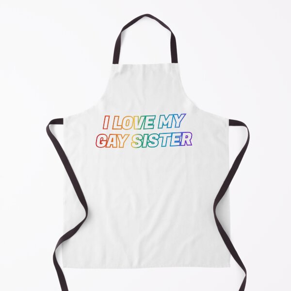 Item preview, I love my gay sister PRIDE MERCH designed and sold by Inspirationmotivation.