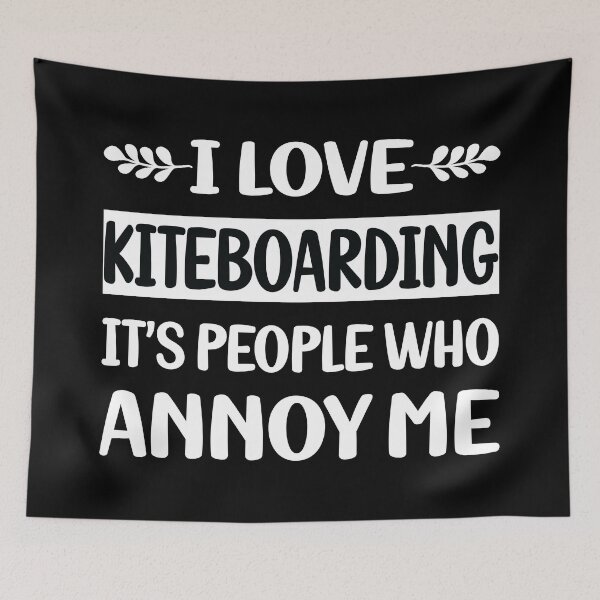 Item preview, People Annoy Me Kiteboarding Kiteboard Kiteboarder designed and sold by revieroklagmano.