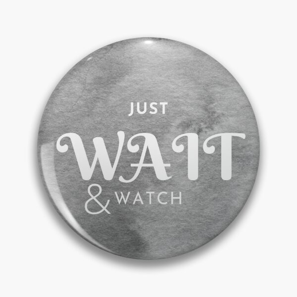 Item preview, Just wait designed and sold by RAJSHIVA.