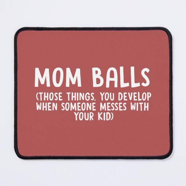 Item preview, Mom Balls designed and sold by Moeez Javed.