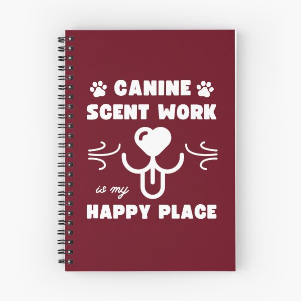 Item preview, Canine Scent Work is My Happy Place | K9 Nose Work, Dog Scent Training, Nosework Design designed and sold by arlutai.