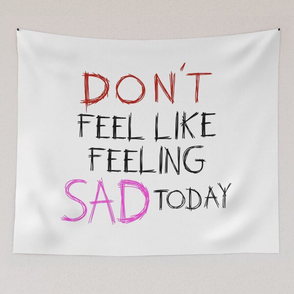 Item preview, don't feel like feeling sad today - black - yungblud designed and sold by Simplequeen.