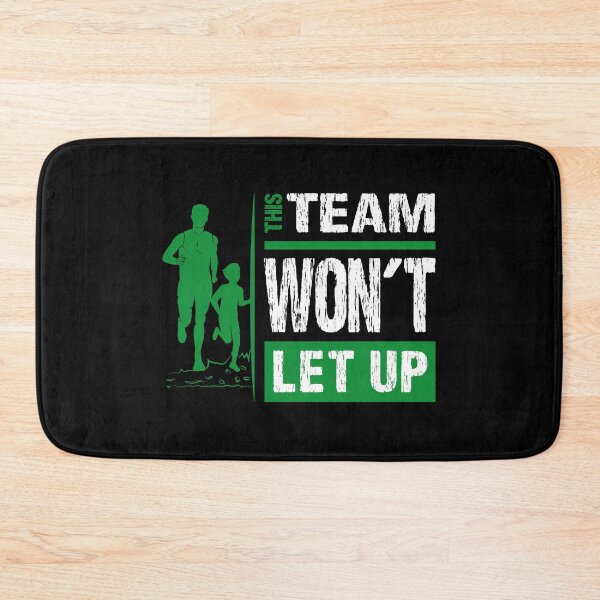 Item preview, This team won't let up for Dad with Son & daughter for running motivation designed and sold by TheLuckyShirts.