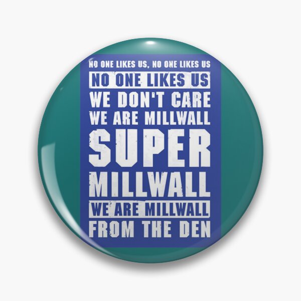 Item preview, Millwall Bushwackers No one Likes us We don't care   designed and sold by DoraPace.