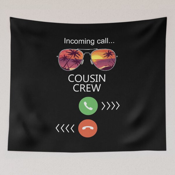 Item preview, INCOMING CALL COUSIN CREW designed and sold by lukas69graphic.
