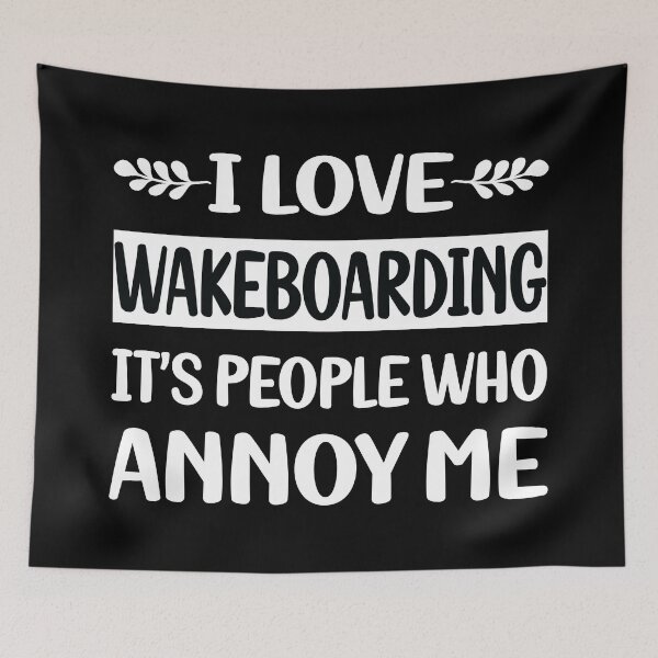 Item preview, People Annoy Me Wakeboarding Wakeboard Wakeboarder designed and sold by revieroklagmano.