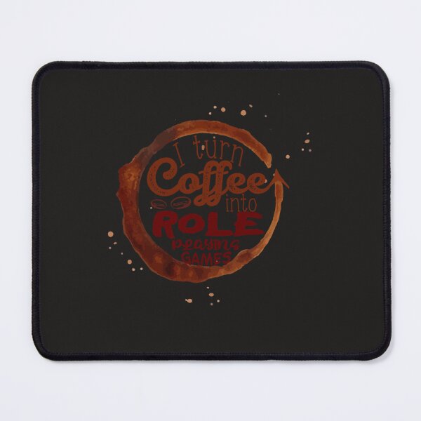 Item preview, I turn Coffee Into Role Playing Games designed and sold by Guillaumel2107.