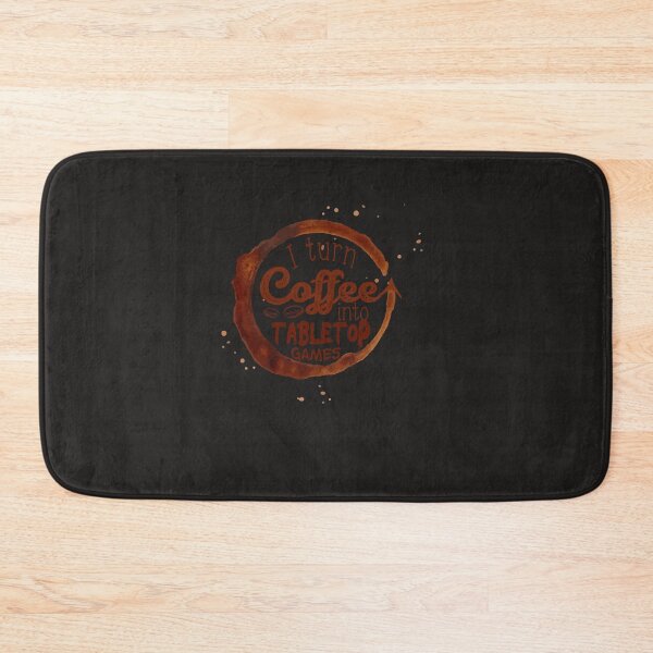 Item preview, I turn Coffee Into Tabletop Games designed and sold by Guillaumel2107.
