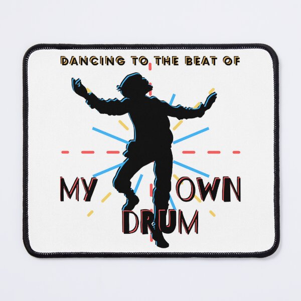 Item preview, Beat Of My Own Drum designed and sold by Danyell369.