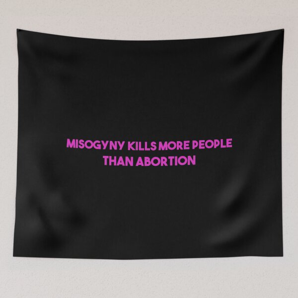 Item preview, Misogyny Kills More People Than Abortion, Abortion Rights, Feminist Quotes, Abortion Ban designed and sold by Karmvy ⭐.