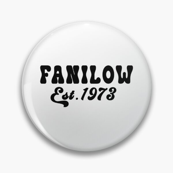 Item preview, Fanilow Established 1973   designed and sold by MeederMik.
