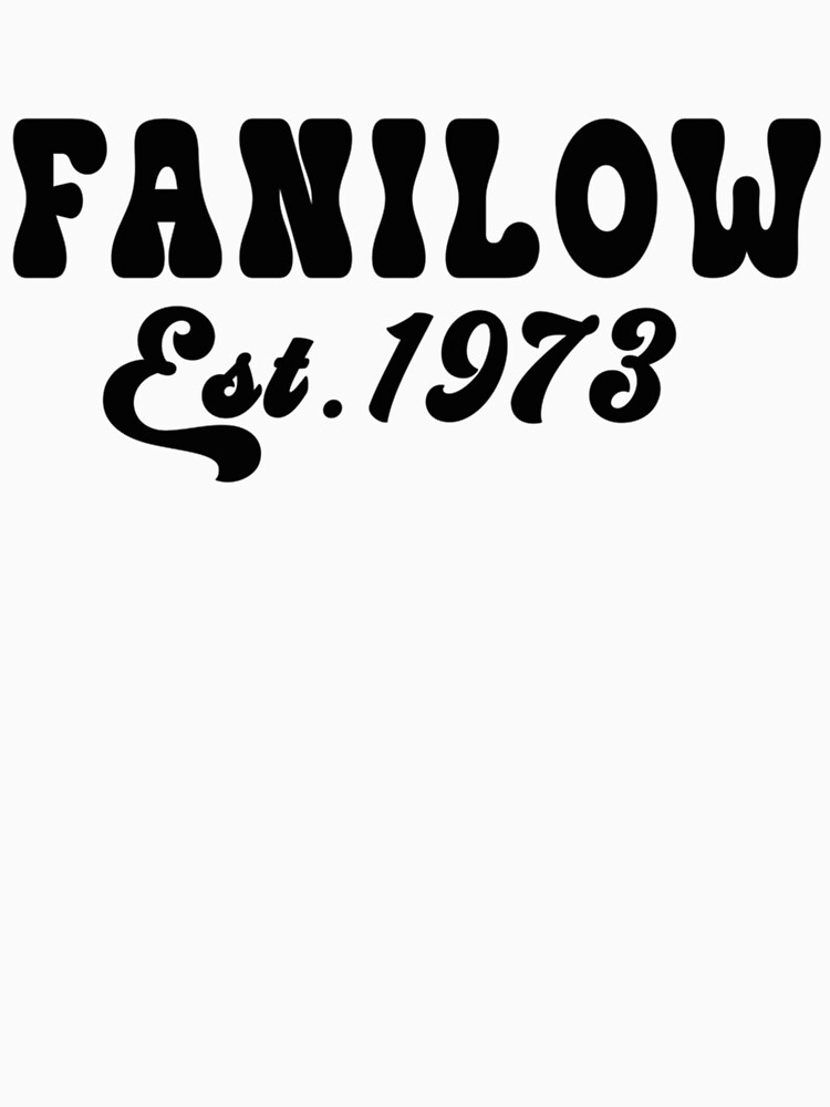 Thumbnail 7 of 7, Essential T-Shirt, Fanilow Established 1973   designed and sold by MeederMik.