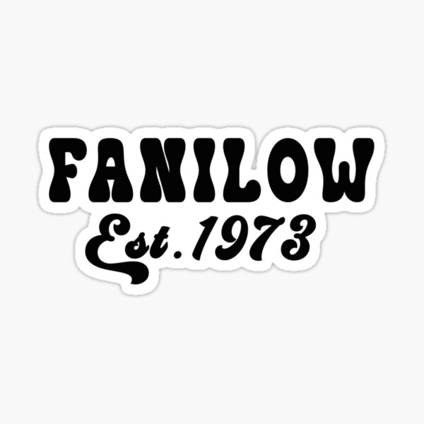Item preview, Fanilow Established 1973   designed and sold by MeederMik.