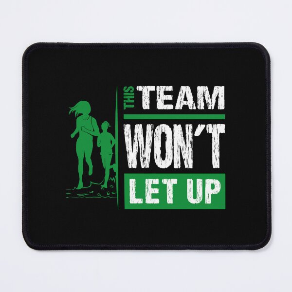 Item preview, This team won't let up for mom with daughter running motivation designed and sold by TheLuckyShirts.