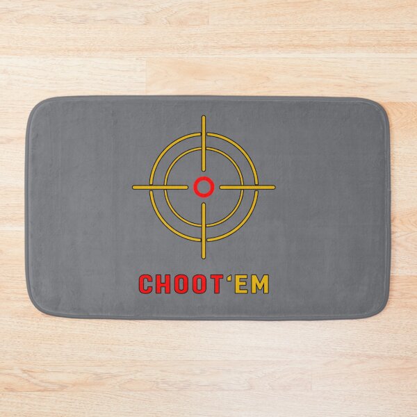 Item preview, Choot_em , Hunting designed and sold by EvanWalsh2.