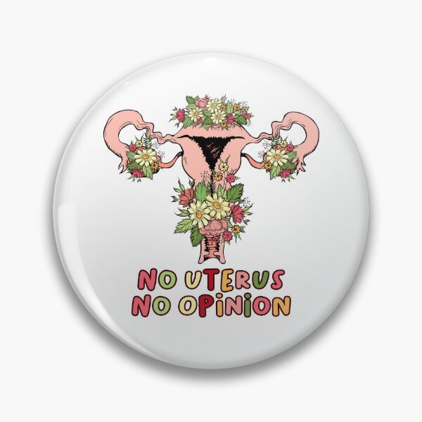 Item preview, No Uterus No Opinion designed and sold by DearSunny.